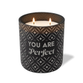 You Are Perfect | 12 oz Candle