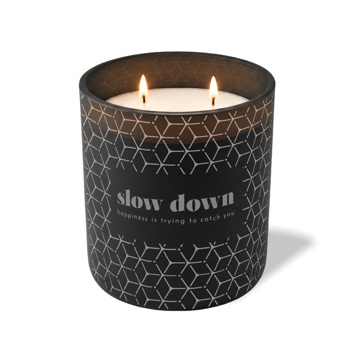 Slow Down Happiness is Trying to Catch You | 12 oz Candle
