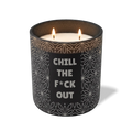 Chill The F*ck Out | 12 oz Candle