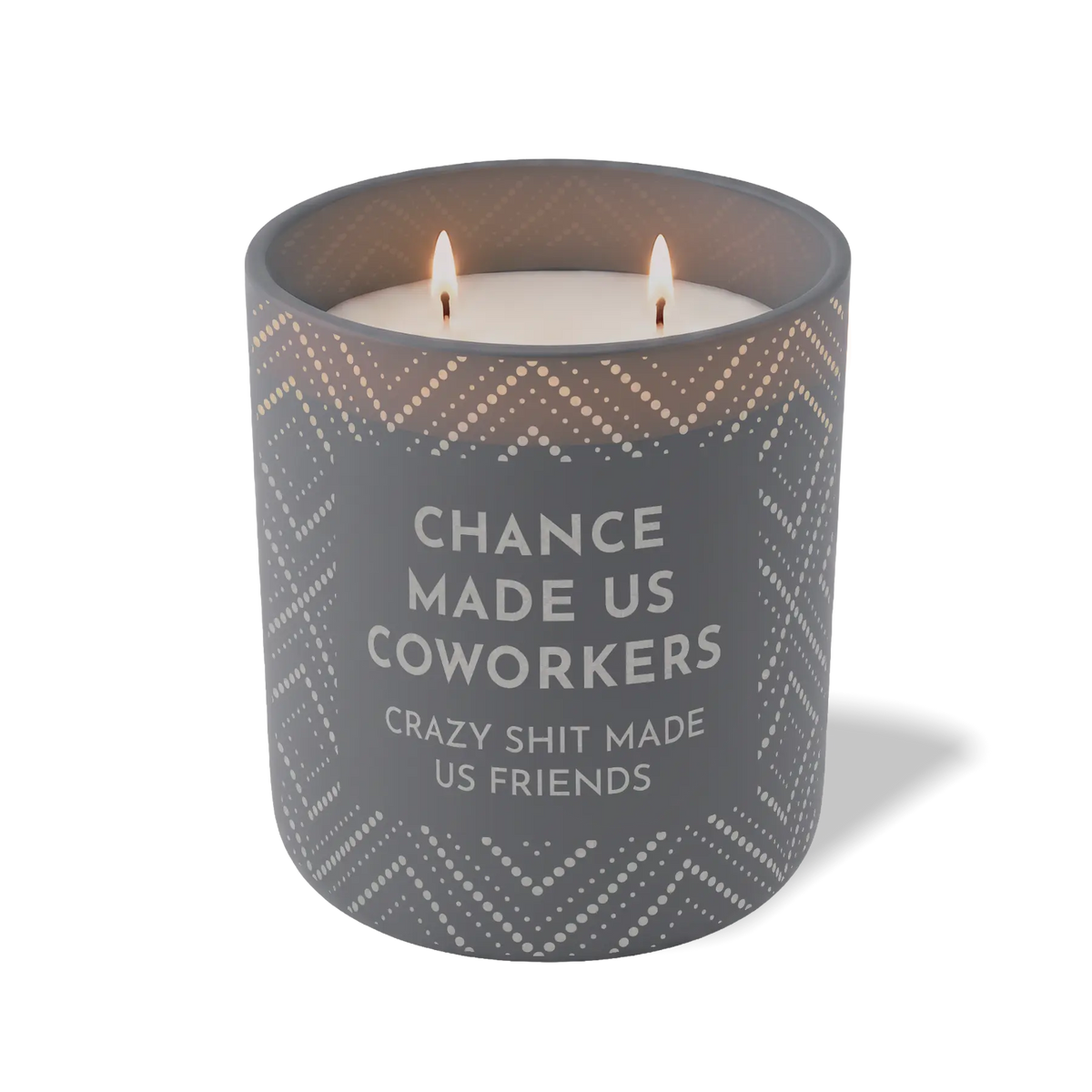 Chance Made Us Coworkers | 12 oz Candle