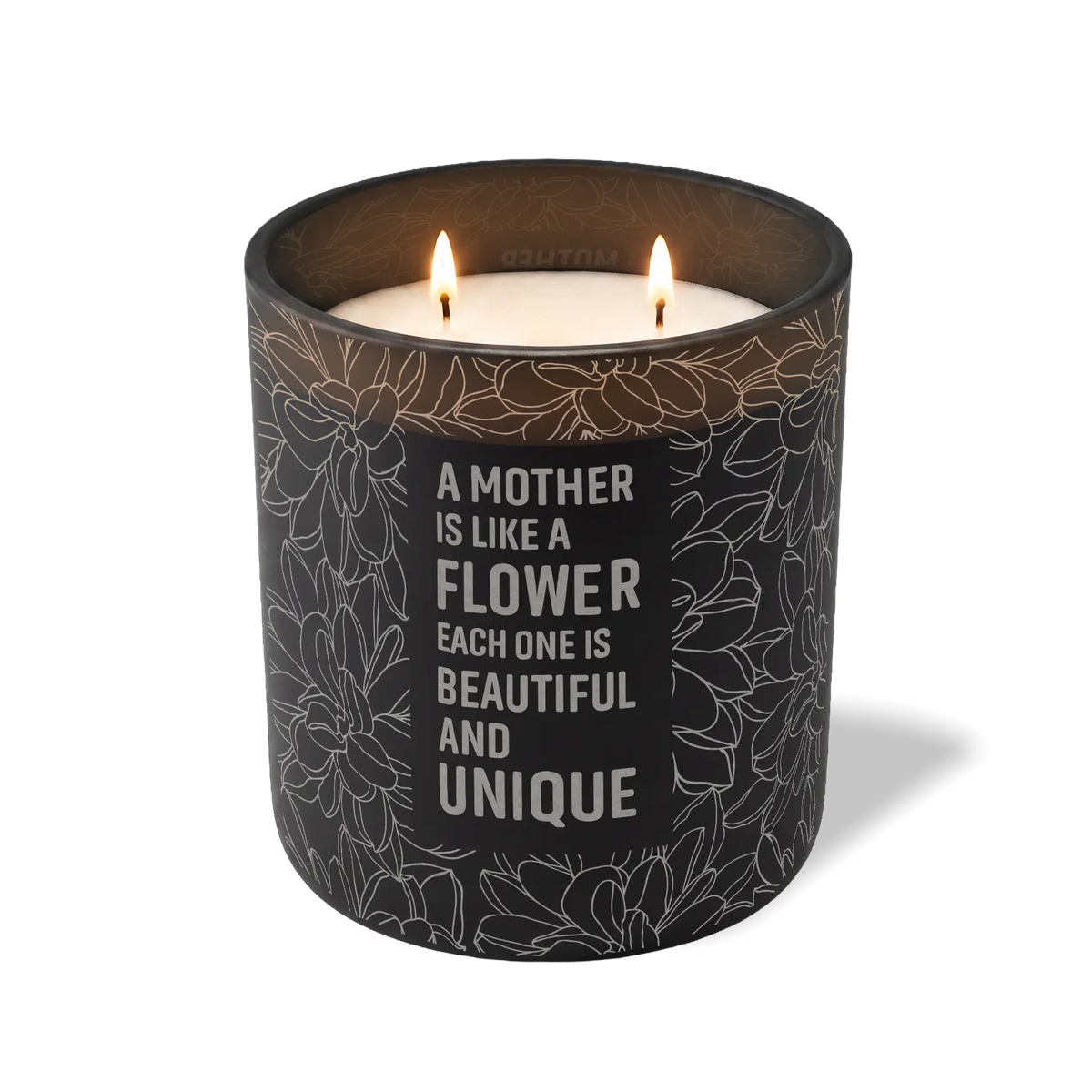 A Mother is Like a Flower | 12 oz Candle