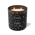 In This Family No One Fights Alone | 12 oz Candle