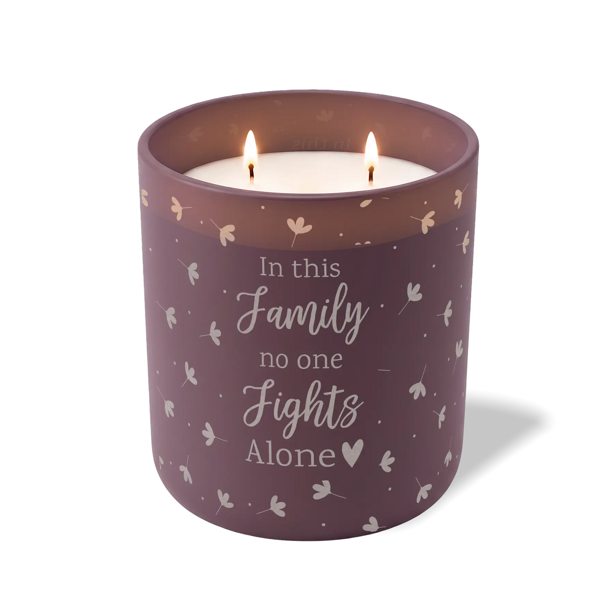 In This Family No One Fights Alone | 12 oz Candle