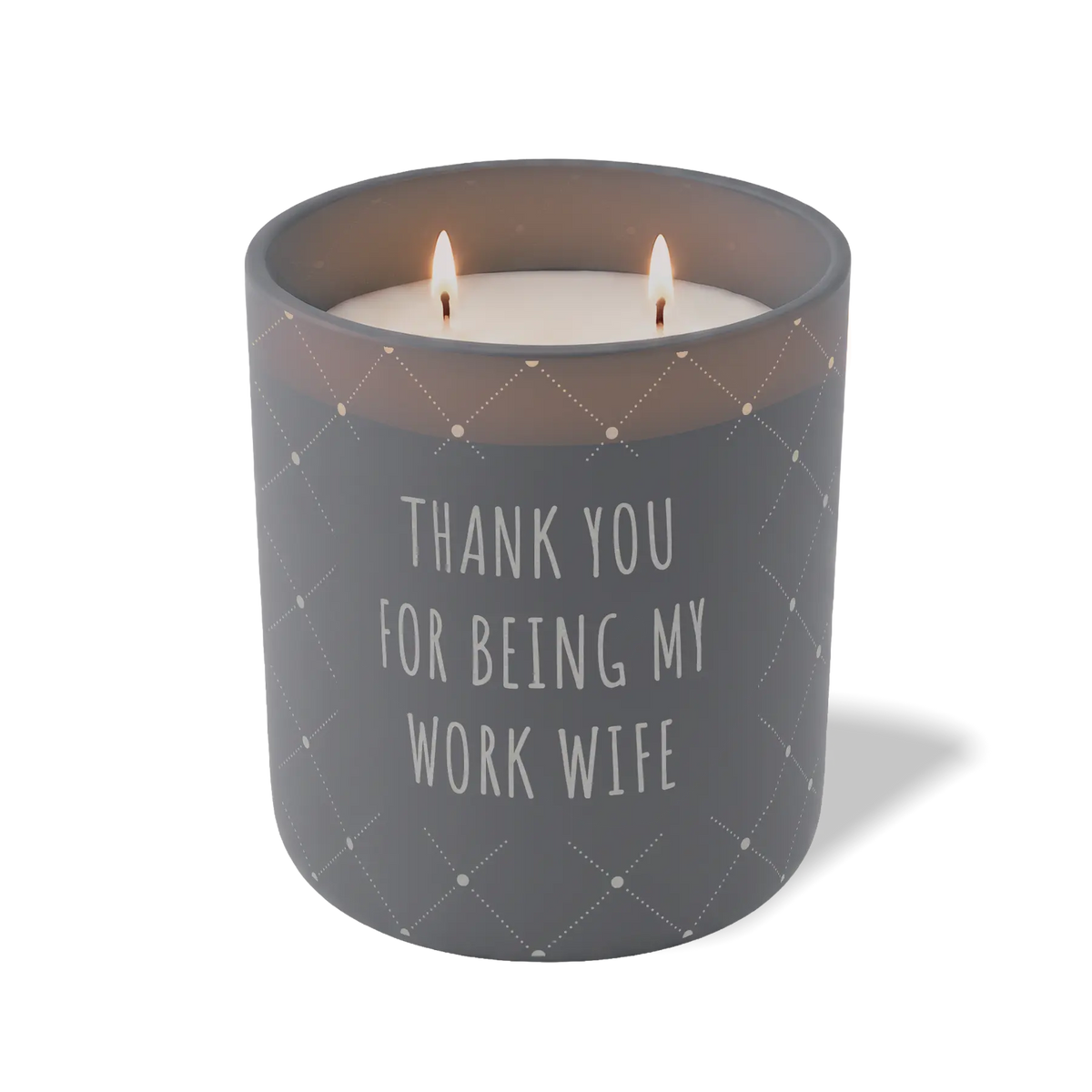 Thank You For Being My Work Wife | 12 oz Candle